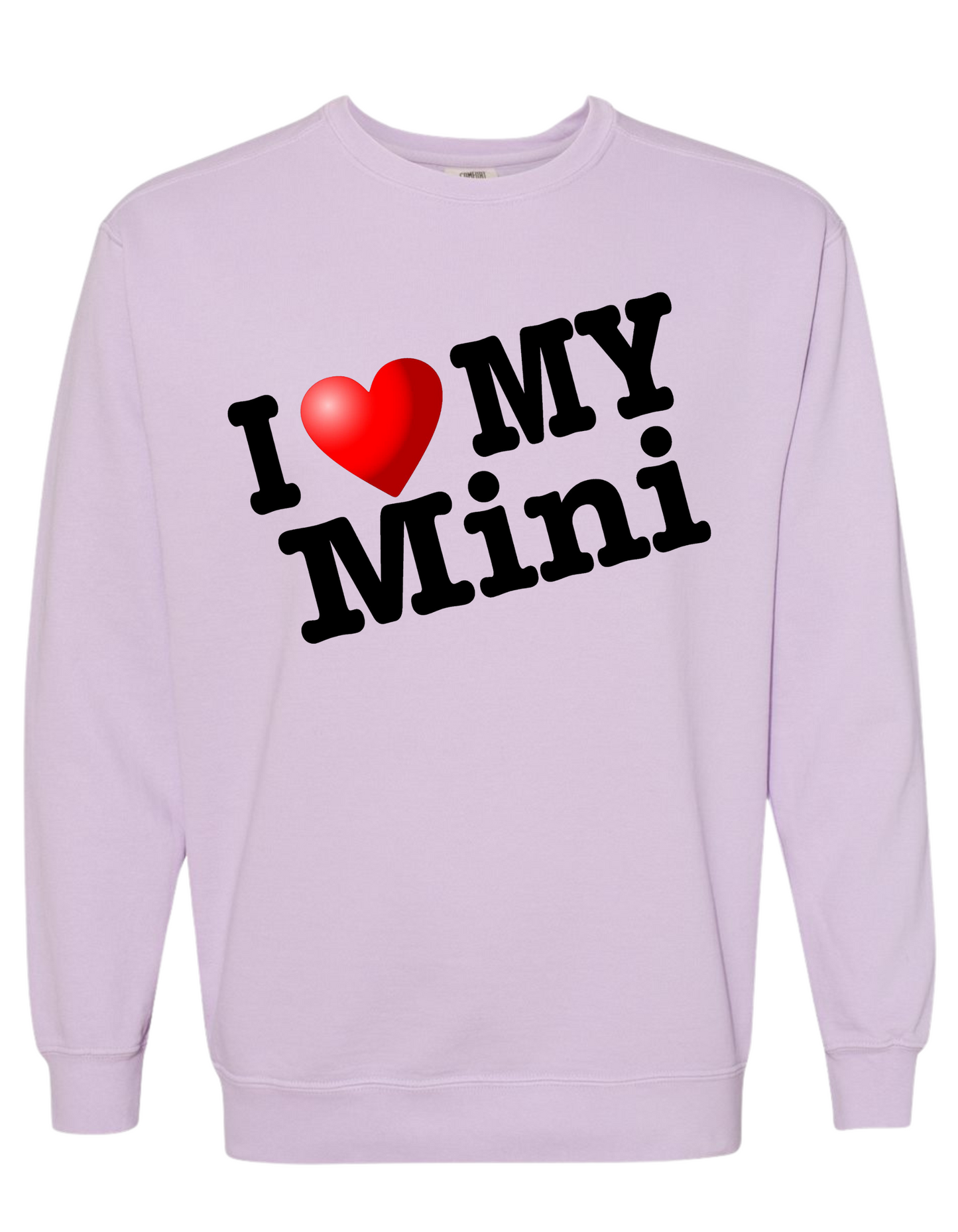 COMFORT COLOR I LOVE MY MINI SWEATSHIRT