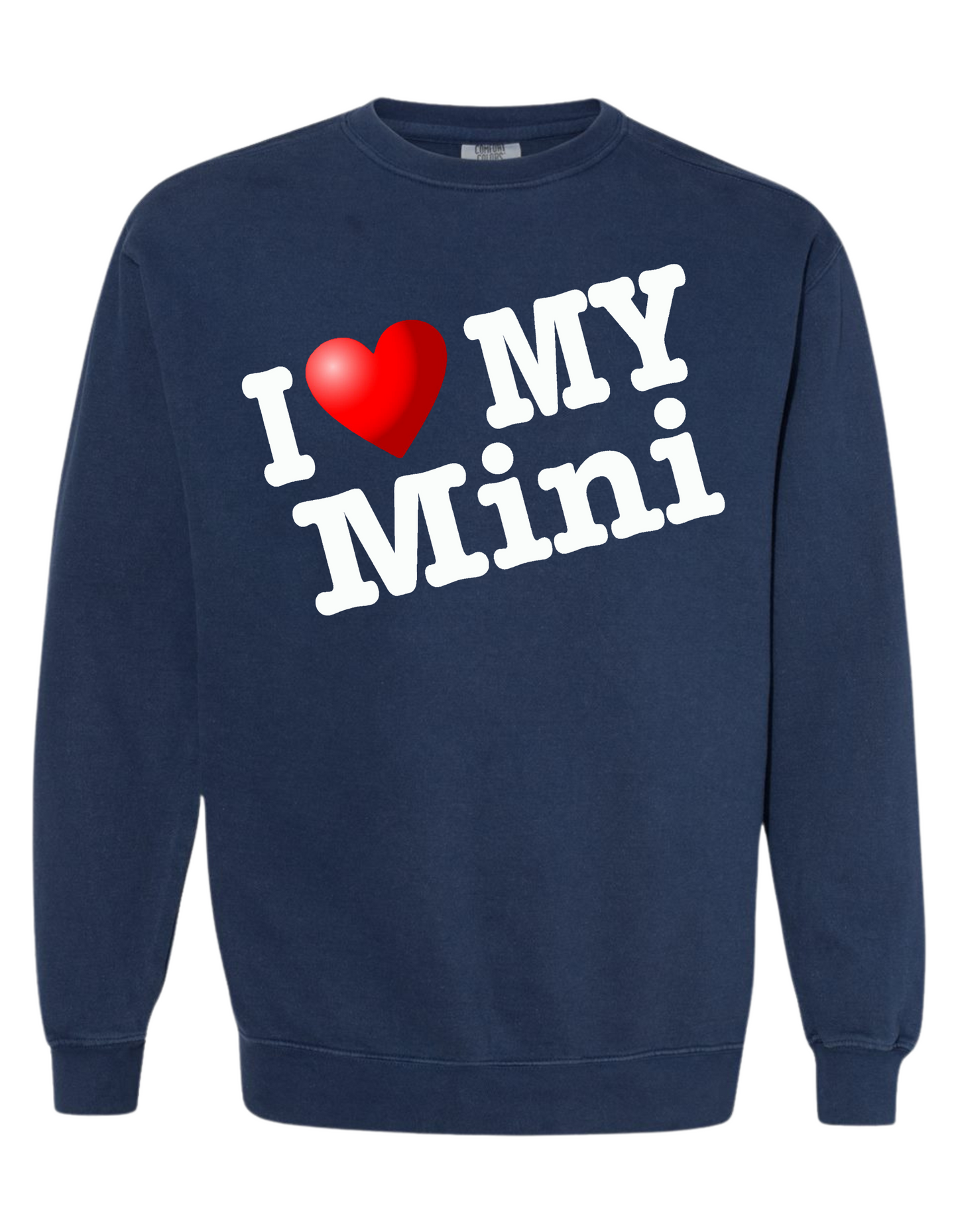 COMFORT COLOR I LOVE MY MINI SWEATSHIRT