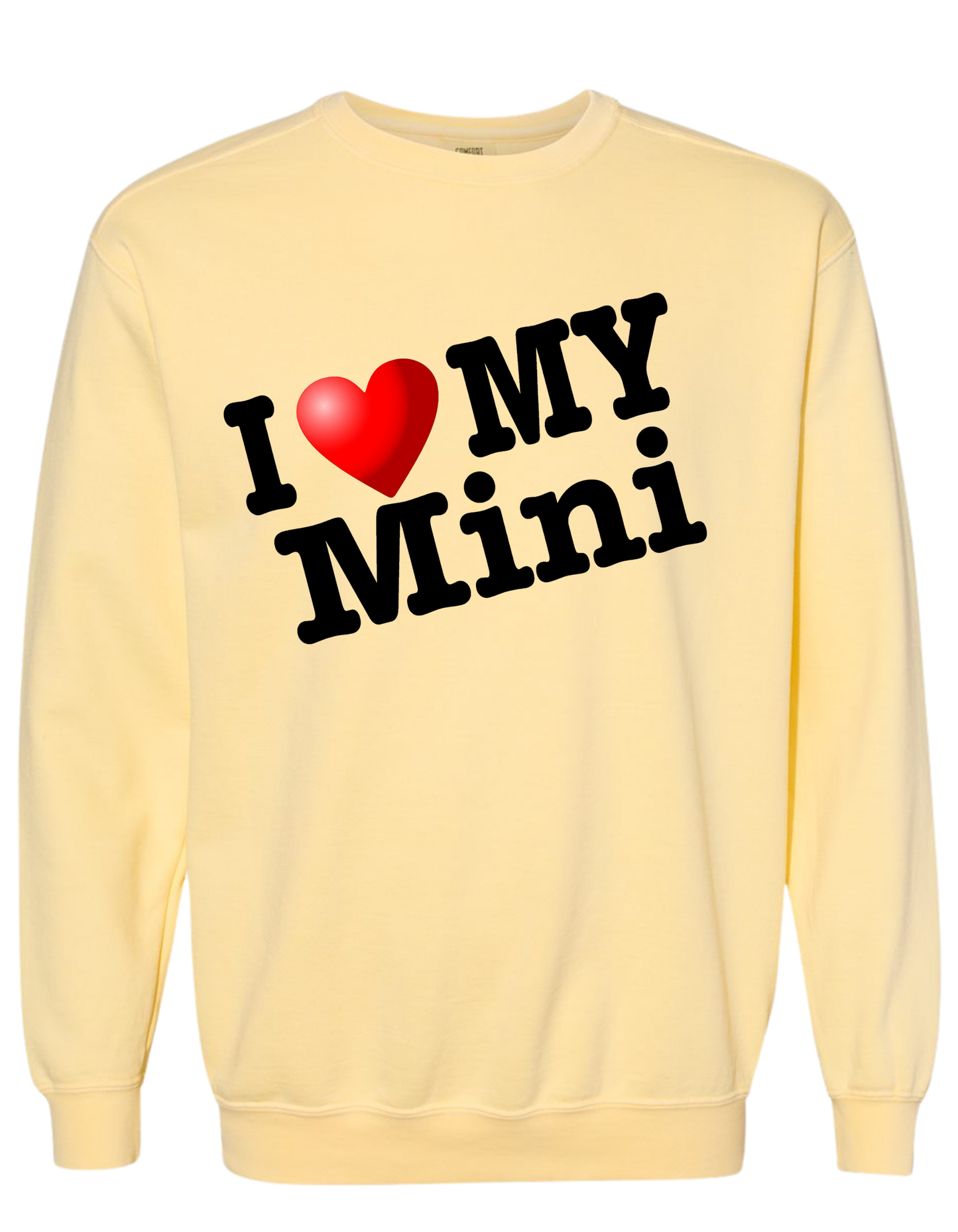COMFORT COLOR I LOVE MY MINI SWEATSHIRT