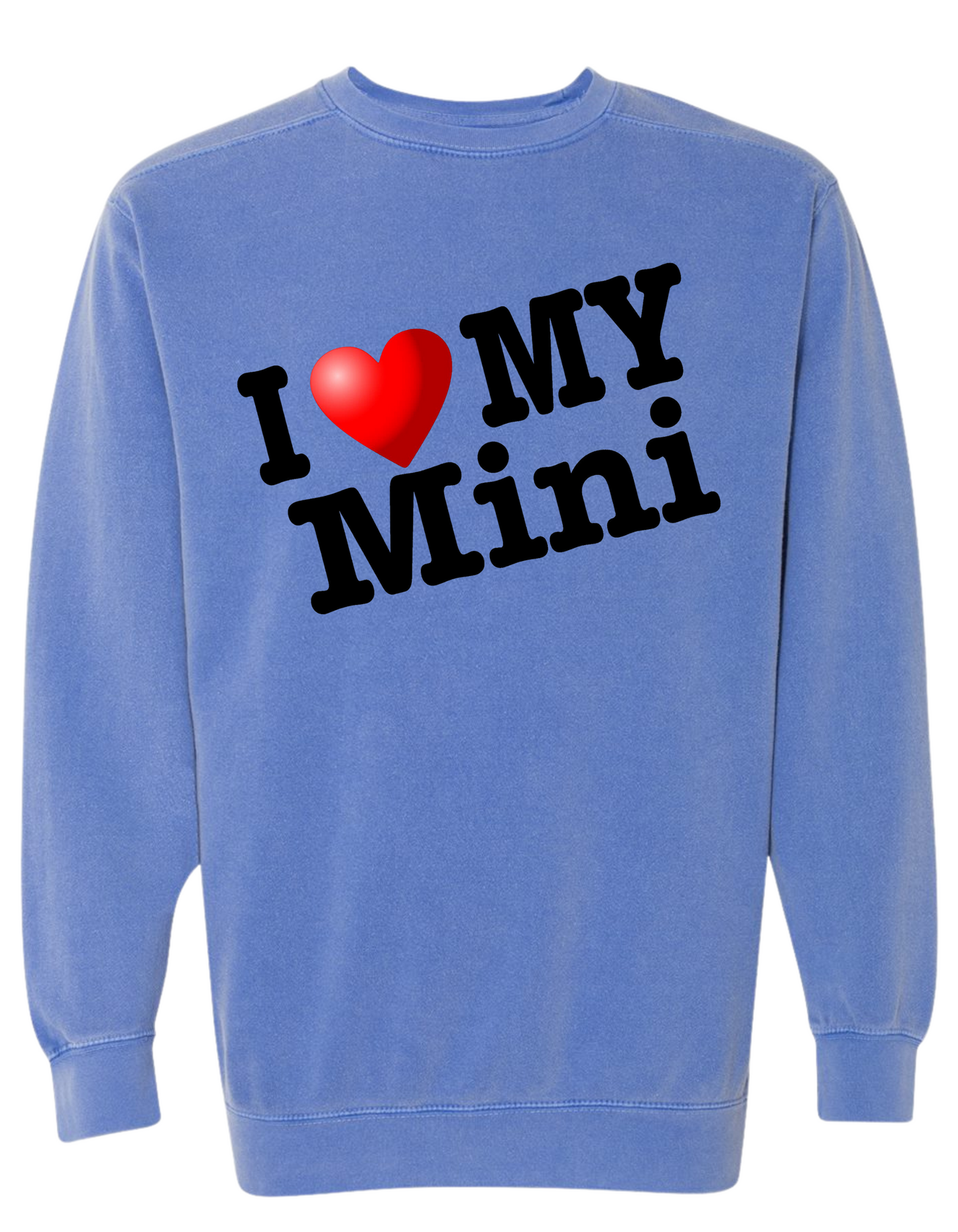COMFORT COLOR I LOVE MY MINI SWEATSHIRT